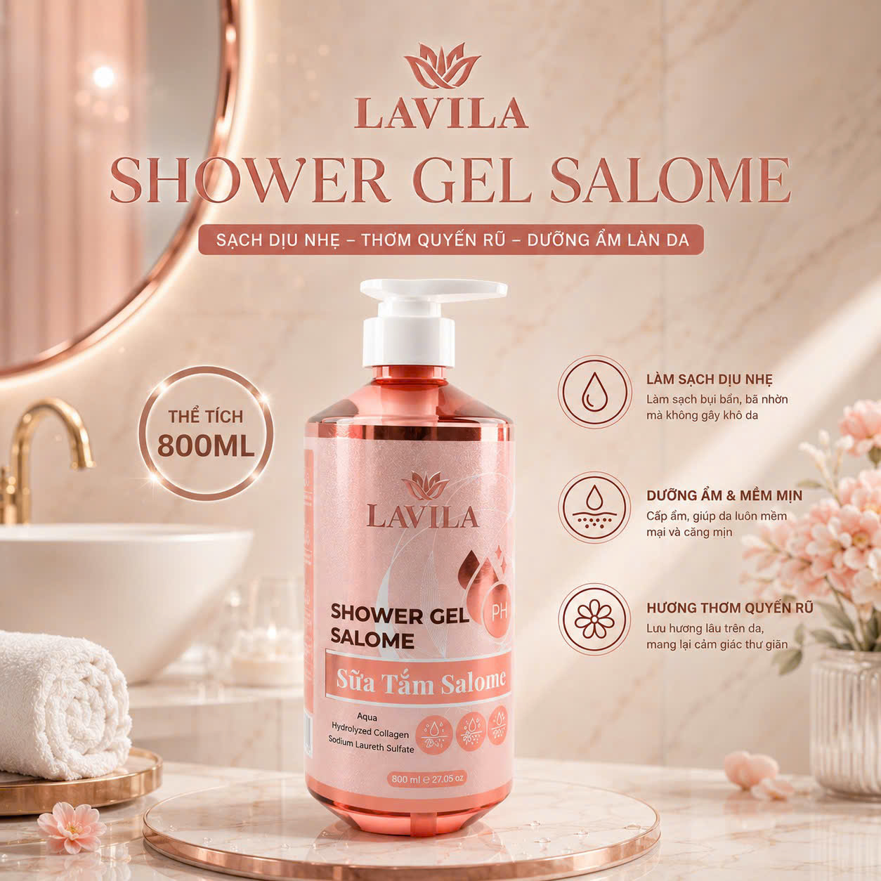 Lavila Shower Gel Salome 800ml – Sữa tắm làm sạch dịu nhẹ, dưỡng ẩm và lưu hương